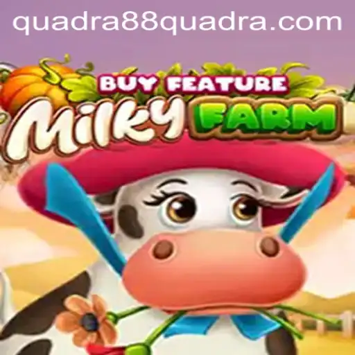 Exploring the Enchanting World of MilkyFarmBuyFeature with QUADRA88